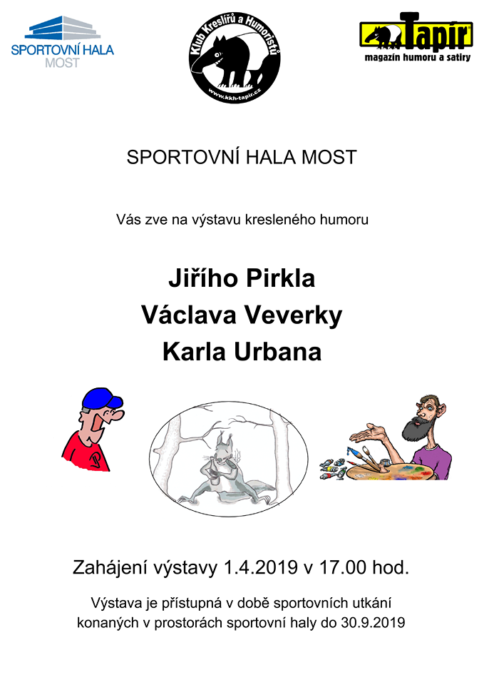 Naše společná výstava s kolegy, kreslíři ve Sportovní hale Most ( od 1.4 do 30.9 2019 ).